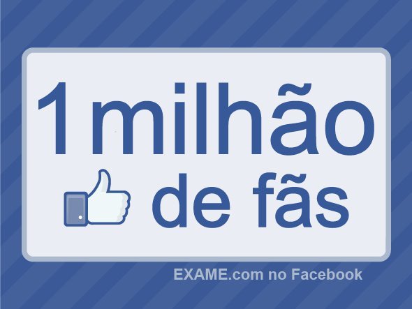 EXAME.com chega a 1 milhão de fãs no Facebook