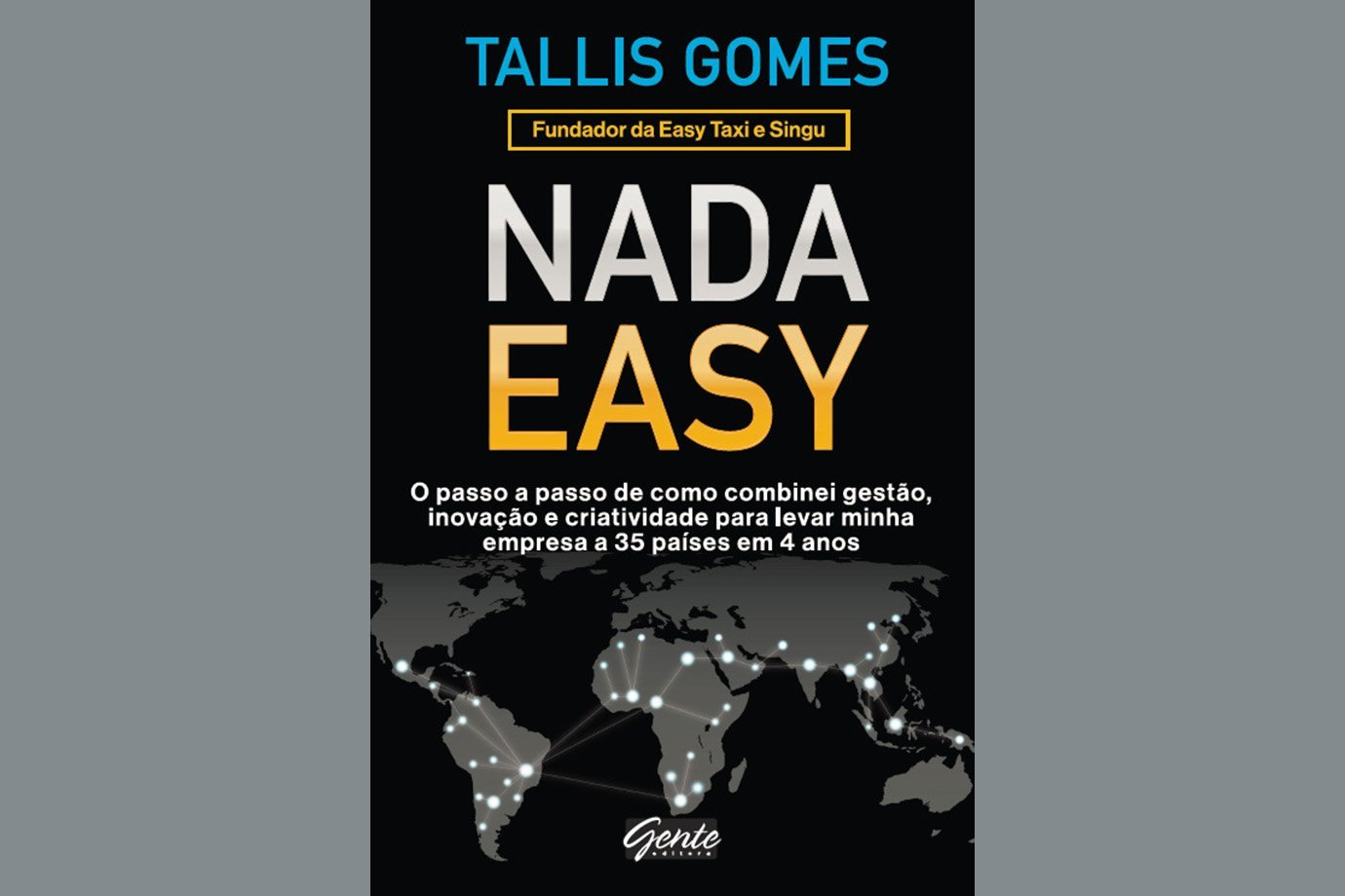 Nada Easy, de Tallis Gomes