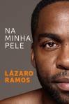 Na minha pele, de Lázaro Ramos