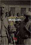 Holocausto Brasileiro, de Daniela Arbex