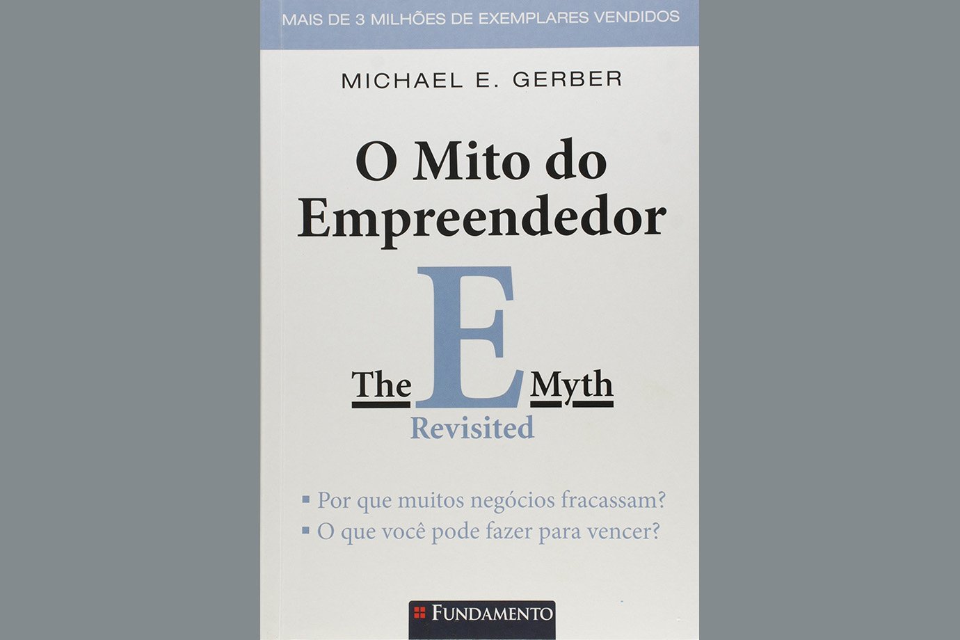 O Mito do Empreendedor, de Michael E. Gerber