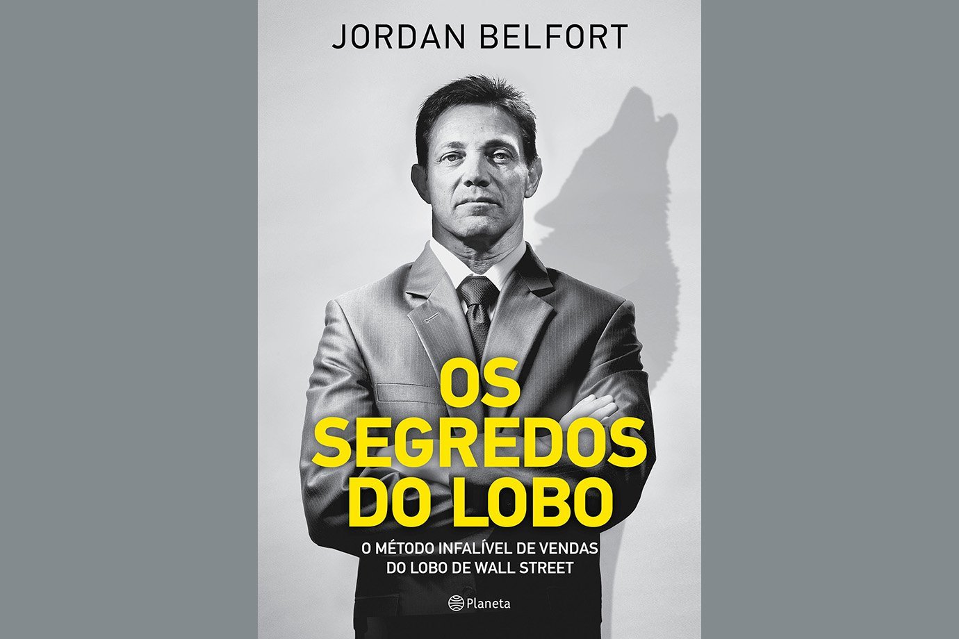 Os Segredos do Lobo, livro de Jordan Belfort