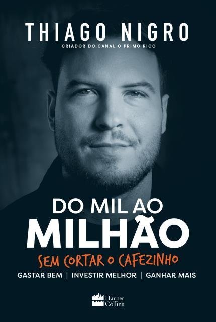 Livro "Do Mil ao Milhão", Thiago Nigro