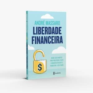 Capa do livro Liberdade Financeira, de André Massaro