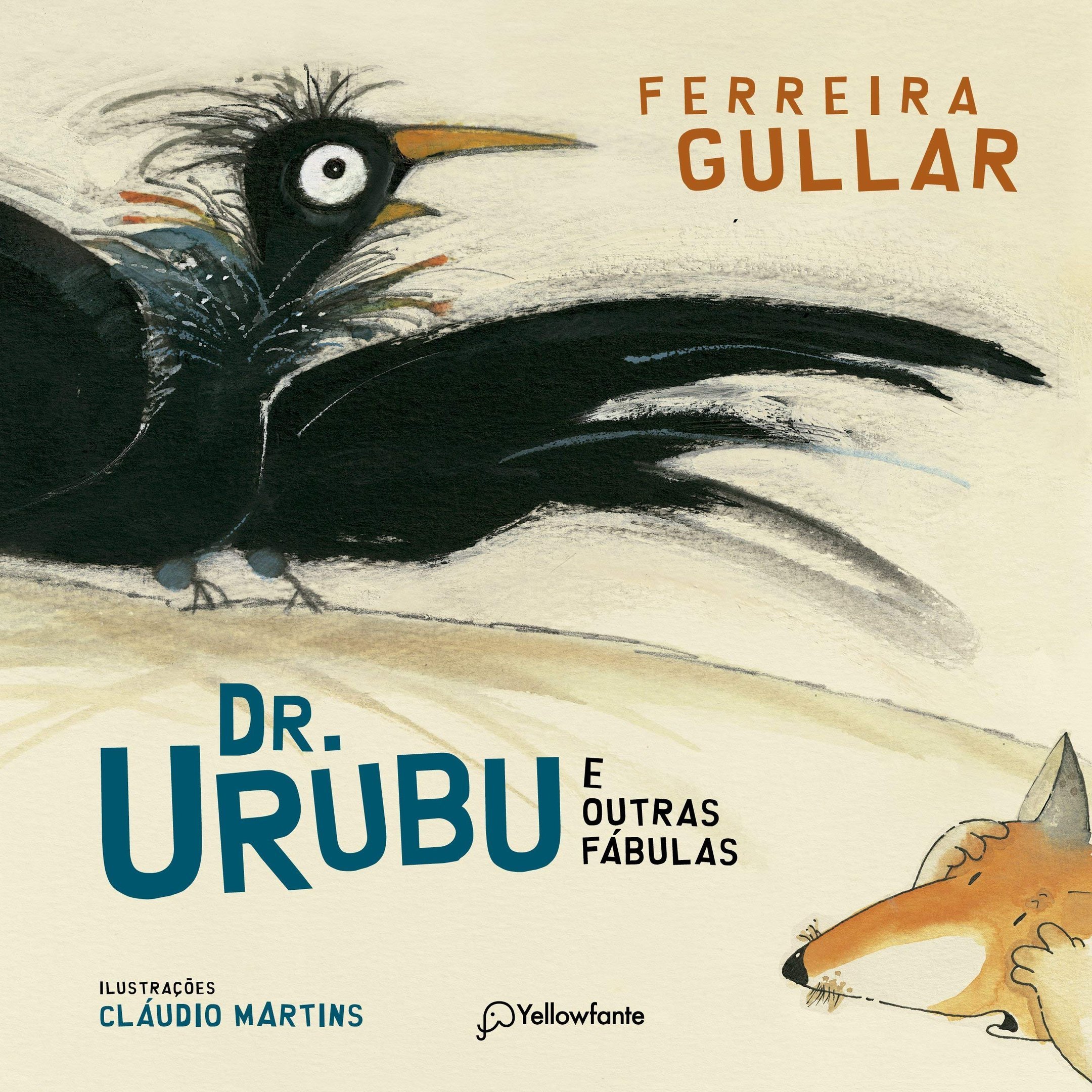 Dr. Urubu e Outras Fábulas, de Ferreira Gullar