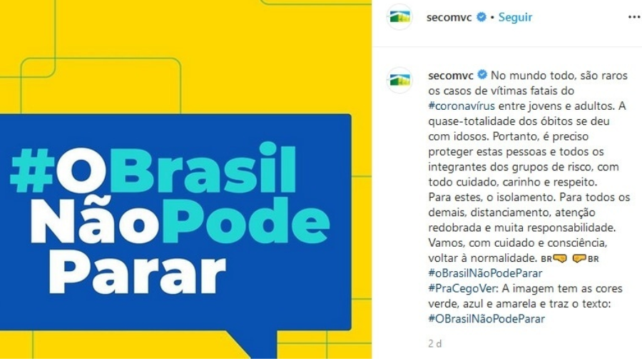 Publicação da conta oficial da Secom no Instagram divulgando campanha “O Brasil Não Pode Parar”, barrada pela justiça