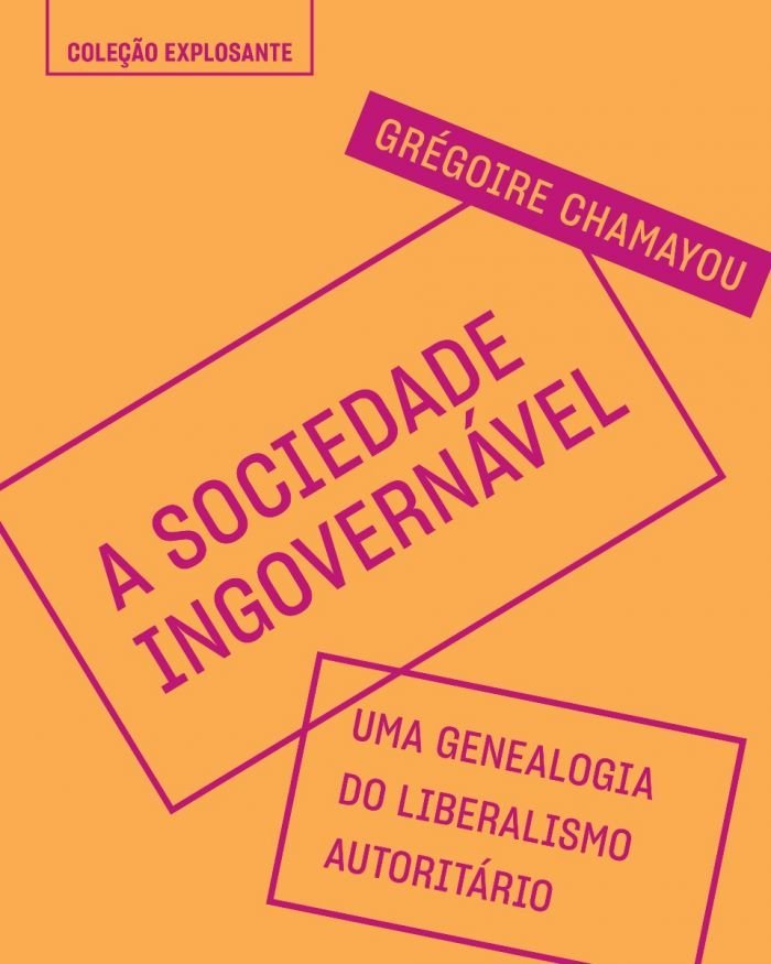 "A Sociedade Ingovernável", de Grègoire Chamayou