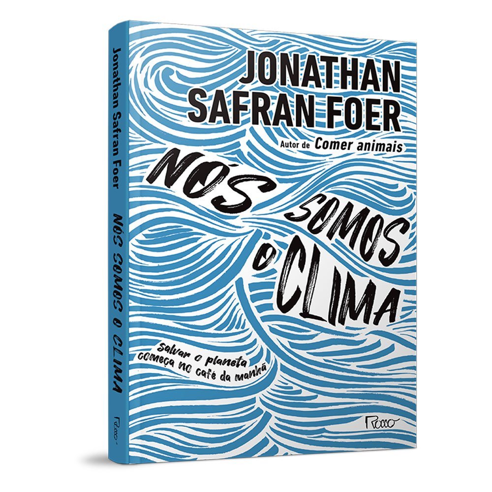 "Nós Somos o Clima", livro de Jonathan Safran Foer